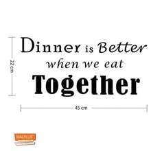 WALPLUS Kitchen Quote Dinner Is Better When We Eat Together Inspirational Wall Art Love Eachother For Wall Decals, Removable Inspirational Stickers For Aesthetic Wall Decoratives, Peel And Stick Quotes Wall Poster For Friendship, Water And Oil Resistant Quotes From Films Poster Quote Stickers, Self Adhesive Inspirational Quotes For Wall Upgrade