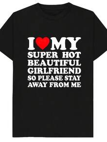 Men Cotton T-Shirt 'I Love My Super Hot Girlfriend' Graphic Tee Casual Round Neck Black With White Text Red Heart Design Perfect For Boyfriend Or Girlfriend Appreciation Men Size S-3XL - màu đen - Xem 2