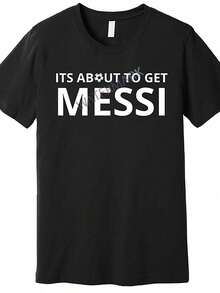 Messi-Inspired 'It's About To Get Messy' Funny Men's T-Shirt - Soft Cotton, Casual Fit, Machine Washable - Black - 黑色 - 查看 1