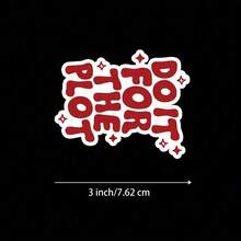 3英寸“为情节而动”贴纸。非常适合在工作空间、计划表或写作时激发创造力！适合在家、咖啡馆、研讨会或与朋友集思广益时使用。非常适合作家、学生以及任何喜欢讲故事的人。类别：励志贴纸、文学艺术、生活方式设计、 - 3吋/7.62厘米 - 查看 8