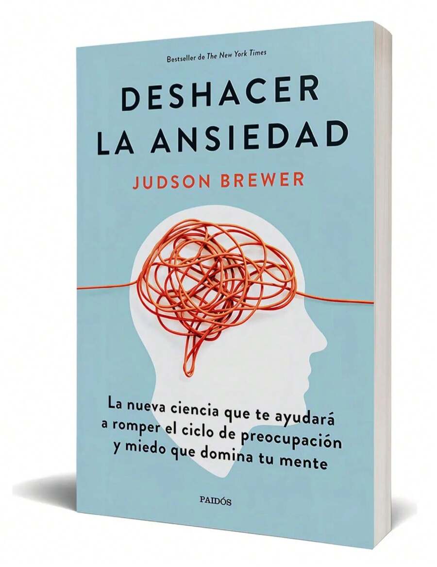 Deshacer La Ansiedad - Libro único - Ver 1