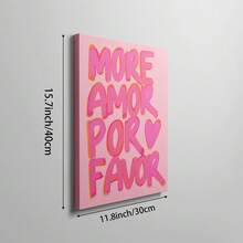 1幅极简主义帆布印刷艺术品，“More Amor Por Favor”（请多给我一些爱）文字墙画，少女风装饰画，适合卧室、客厅或办公室宿舍，可选带框或不带框。 - 彩色 - 查看 11
