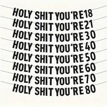 مجموعة واحدة من لافتات "Holy You're 18/21/30/40/50/60/70/80" اللامعة باللون الأسود، زينة حفلات عيد ميلاد سعيد لعمر 18/21/30/35/40/45/50/55/60/65/70/75/80/85/90 عامًا
