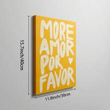 1幅极简主义帆布印刷艺术品，“More Amor Por Favor”（请多给我一些爱）文字墙画，少女风装饰画，适合卧室、客厅或办公室宿舍，可选带框或不带框。 - 彩色 - 查看 11