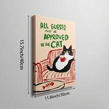 1幅“所有客人必须经过猫咪认可”主题墙画，趣味猫咪印花帆布画，可爱小猫插画海报，猫咪日常生活装饰画，适合卧室、客厅或办公室装饰，送给爱猫人士的礼物，无框