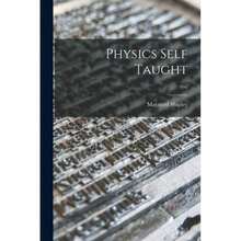 Timeless Tome Physics Self Taught;994-6219