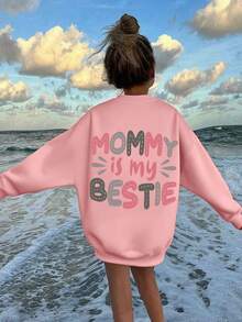 1 Stück Mädchen süßer Mutter-Kind-Stil "MAMA IST MEINE BESTE FREUNDIN" Muster Rundhals Langarm Sweatshirt, perfekt für tägliche Ausflüge im Frühling und Herbst