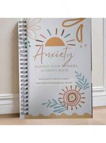 Anxiety Relief Worksheets: Social Psychology-Based Tools For Stress Management, Emotional Regulation, And Personal Growth
