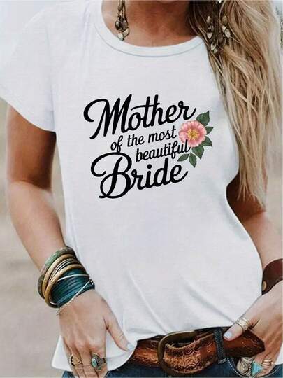 Beautiful Mother Of The Bride Print T-Shirt, Casual Round Neck Short-Sleeved Comfortable Fit Spring And Summer Women's Clothing