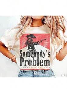 Vintage Somebody's Problem Cowgirl Rodeo T-Shirt – Retro Y2K Bootleg Graphic Tee |   Heavy Cotton Oversized Women Top With Round Neck & Short Sleeve |   Vintage Cotton Tee For Cowgirl Fans & Rodeo Lovers - 黑色 - 查看 2