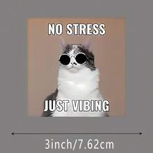 3-Inch "Cool Cat No Stress Just Vibing" Sticker - - Themed Vinyl Sticker With Stylish Feline Illustration For Laptops, Notebooks, Water Bottles, Cat Lovers' Spaces, And Chill Decor | Great For Cat Enthusiasts, Relaxation Seekers, Meme Fans, And Followers | Perfect For Showing Laid - Back Vibe, Adding Fun Flair, And Celebrating Feline Coolness | Fun Sticker For Cat - Related Good Vibes And Chill Imagery