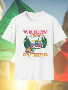 T shirt uomo Apparently We re Trouble When We Camp Together Who Knew maglietta divertente cotone estiva casual ideale per campeggio escursionismo regalo originale moda novità  offerta imperdibile
