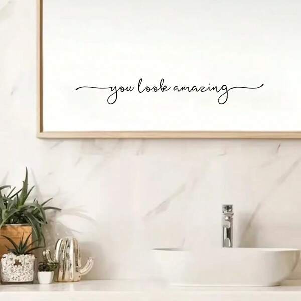 You Look Amazing Mirror Decal Vinyl Decal Bathroom Decor Inspire Motivational Quote Sticker Fitting Room Bedroom Decoration Home Decor Wall Decor Wall Stickers Stickers Wall Sticker