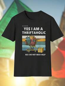 YES I AM A THRIFTAHOLIC NO I DO NOT NEED HELP T shirt Uomo Moda Casual Divertente Regalo Creativo Streetwear Comodo Alta Qualità Offerta Esclusiva Promo Speciale
