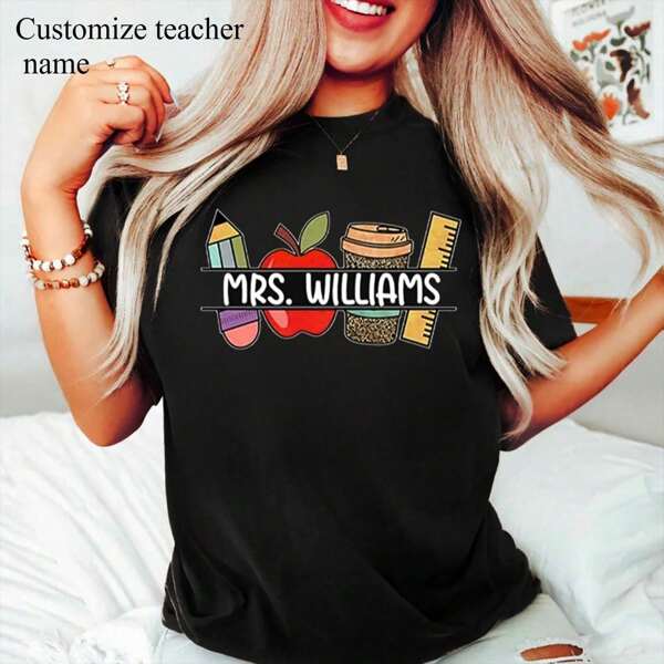 1pc Custom Teacher Shirts For Women, Personalized Teacher Gifts Idea, Back To School Shirt, Teacher Clothes For Women, Cute Teacher Outfits