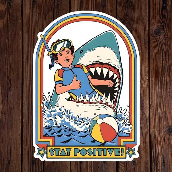 Stay Positive Vinyl Sticker, Funny Cute Shark Diving Sticker, Humorous Waterproof Sticker For Water Bottles, Kindle, Laptops, Books, Tumbler, Cars, Journals, And Outdoor Use, Removable, Reusable And High Quality Adult Humor Funny Quote Sticker,For School Supplies,Back To School