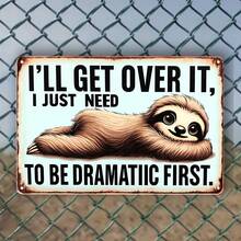 1pc Funny Sloth Metal Sign - Iron Wall Art, Suitable For Home, Bar, Cafe, Garage - No Power Needed, Featherless, Great For Kitchen, Bathroom, Bedroom, Farmhouse Decor - Unique Party Decoration Gift, Random Hole Style - Multicolor - View 1