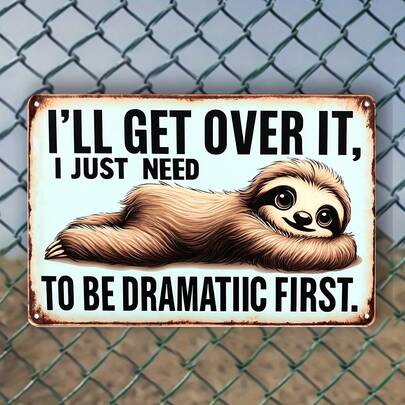 1pc Funny Sloth Metal Sign - Iron Wall Art, Suitable For Home, Bar, Cafe, Garage - No Power Needed, Featherless, Great For Kitchen, Bathroom, Bedroom, Farmhouse Decor - Unique Party Decoration Gift, Random Hole Style