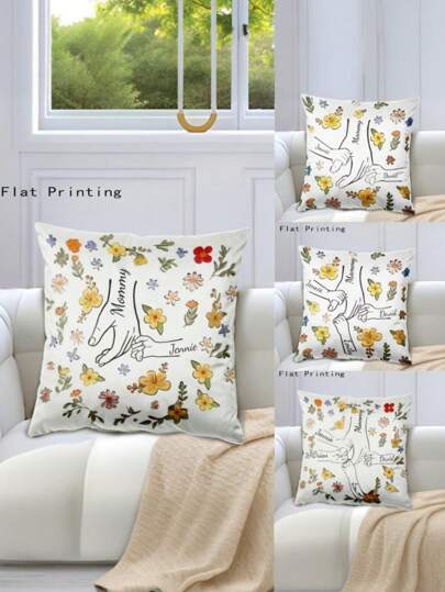 1pcs Customized Floral Handprint & Name Design Pillowcase, Fashion Single-Sided Printed Home Bedroom Cushion Cover, Great Gift For Family, Friends, Bestie Birthday/Memorial