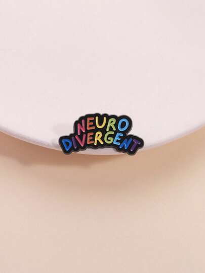 1pc Neuro Divergent Mental Health Creative Colorful Text Brooch Pin, Fashionable Jewelry For Men & Women, Suitable For Daily Wear, Clothes, Backpack, Perfect Gift For Friends