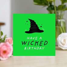 Evil Birthday Card - Fun Witch Hat Design - Halloween Birthday Card For Friends, Close Friends, Family, Him Or Her - Magical Green Theme