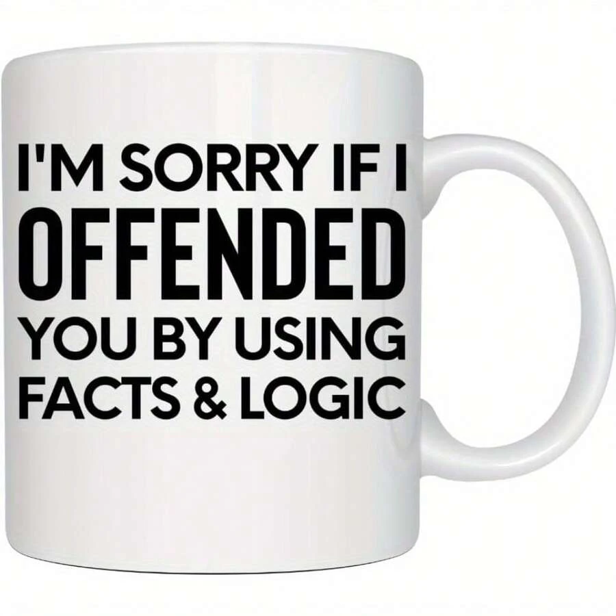 Funny Coffee Mug Saying I'm Sorry If I Offended You By Using Facts & Logic Work Mugs 11oz Boss Mug Work Gifts For Coworker For Men And Women Work Bestie Gift Cup Office Joke Boss Gift - 白色 - 查看 1