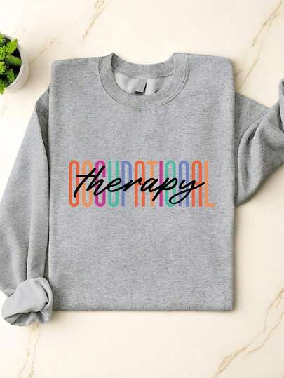 Occupational Therapy Sweatshirt, Special Education, Special Education, Gift For OTA, Therapy Assistant Sweater, Cute Occupational Therapist IT-3636