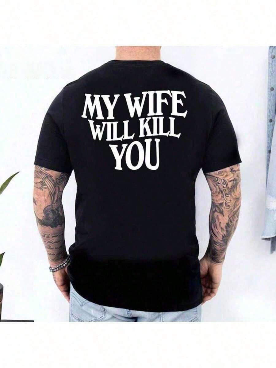 Funny "My Wife Will Kill You" Warning T-Shirt – Bold Relationship Graphic Tee Tee - Black - View 1