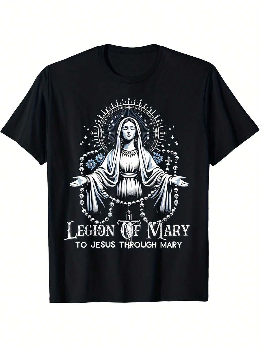 Legion Of Mary To Jesus Our Through Mary Lady Catholic T-Shirt Funny Men's Short Sleeve Graphic T-Shirt Collection Black PR 220g - Black - View 1