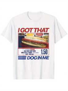 Camiseta Retro Divertida "I Got That Dog In Me" Hotdog con $1.50/Hot Dog $5.00/Hot Dog $10.00/Estampado de Hot Dog - Unisex 100% Algodón Vintage Streetwear para Hombres y Mujeres (S-XXXL) - Regalo Divertido para Amantes, Ajuste Casual - Blanco - Ver 1
