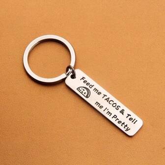 1pc Feed Me And Tell Me I'm Pretty Keychain Taco Lover Gift Tacos Keychain Mexican Food Jewelry Car Accessories Cute Goth Y2k