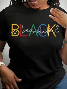 Casual Round Neck Short Sleeve Plus Size Breathable Fashion T - Shirt For Women - Empowering "Black Is Beautiful" Statement With Colorful Typography - màu đen - Xem 1