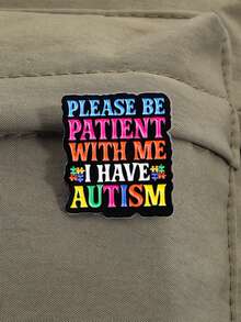 1pc Autism Awareness Lapel Pin, Rainbow Quote "PLEASE BE PATIENT WITH ME", Special Education Teacher Gift/Neurodiversity Brooch/Counseling Tool/ADHD Stress Relief - Multicolor - View 4
