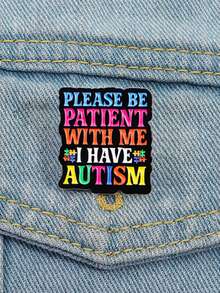 1pc Autism Awareness Lapel Pin, Rainbow Quote "PLEASE BE PATIENT WITH ME", Special Education Teacher Gift/Neurodiversity Brooch/Counseling Tool/ADHD Stress Relief - Multicolor - View 2