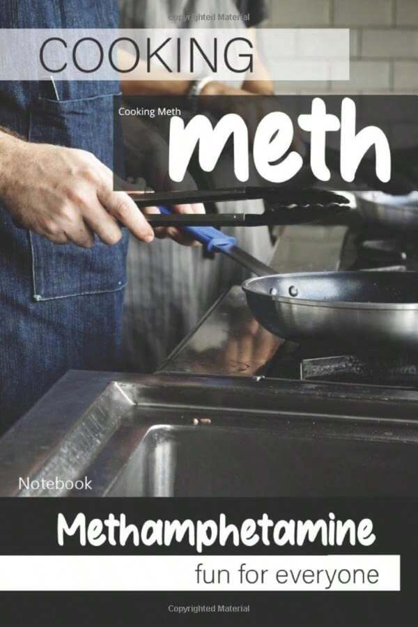Cooking Meth. Gag Gift For Adults. Lined Journal: Funny Prank Book For Adults