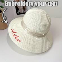 One Straw Hat That Can Be Customized With Embroidered Names Or Text. It Is Suitable For Wearing During Summer Outings And Is A Beach Hat For Women.