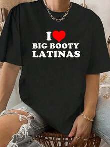 I Love Big Booty Latinas T-Shirt - 黑色 - 查看 1