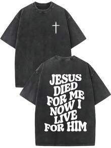 JESUS DIED FOR ME NOW I LIVE FOR HIM Print Oversized Cotton Solid Drop Shoulder T Shirts For Men Vintage Streetwear Basic Tees Baggy Hip Hop Unisex Tops Acid Wash T Shirt - 黑色 - 查看 1