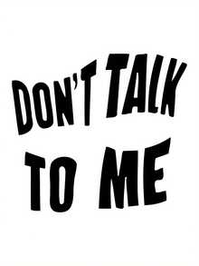 Don'T Talk To Me Graphic Print Women'S  T-Shirt, Round Neck, Short Sleeves, Easy Casual Sports Tee, Comfortable Summer Top For HolidaysMinimalist Style  Sweatshirt Streetwear Women, Graphic T Shirts, Vintage T Shirts, For Everyday Wear, Spring & Summer Clothes, Vacation Outfits Women - 白色 - 查看 2