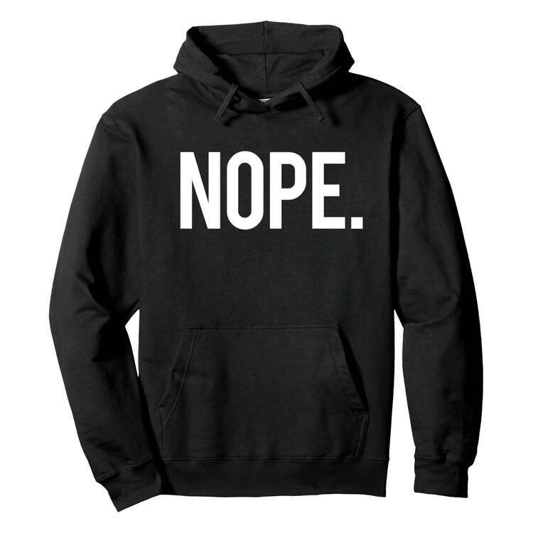 Nope Not Today Funny Gym Workout Saying Weightlifting Gift Pullover Hoodie, Men's Hooded Sweatshirt - Lightweight & Ultra-Comfortable, Essential For Daily Strolls, Travel & Outdoor Activities! - màu đen - Xem 1
