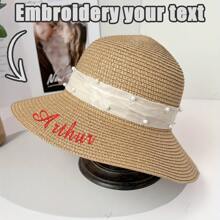 One Straw Hat That Can Be Customized With Embroidered Names Or Text. It Is Suitable For Wearing During Summer Outings And Is A Beach Hat For Women.