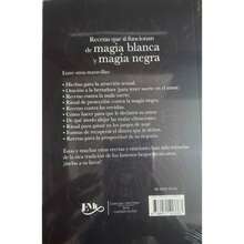 Libro Recetas Que Sí Funcionan De Magia Blanca y Magia Negra. Recetas De Atracción Sexual, Rituales De Protección, Recetas Para La Buena Suerte, Recetas Para Obtener Dinero. Sebastián Rufat - Libro único - Ver 2