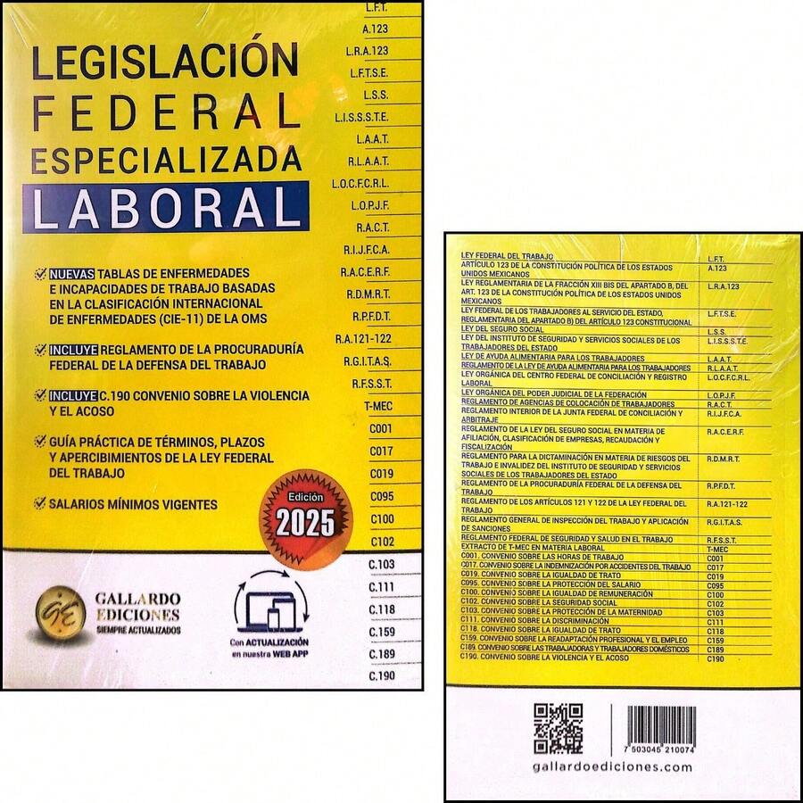 Libro en Pasta Blanda "Legislación Federal Especializada Laboral 2025" – Edición Oficial, Completa y Actualizada Publicada por Ediciones Gallardo, Compilación Exhaustiva de la Normativa Laboral Vigente en México, Incluye Ley Federal de los Trabajadores al Servicio del Estado, Ley Reglamentaria del Apartado B del Artículo 123 Constitucional, Normativa de Justicia Laboral, Organismos Registrales y Procesos de Conciliación, Obra de 914 Páginas en Formato Portátil de 13.8 * 3 * 21 cm, Herramienta Jurídica Fundamental para Abogados Laboralistas, Recursos Humanos, Estudiantes de Derecho, Servidores Públicos, Asesores Sindicales, Jueces de lo Laboral, Inspectores del Trabajo y Litigantes, Ideal para la Consulta Diaria en Empresas, Tribunales Laborales, Universidades, Auditorías, Bufetes Jurídicos y Dependencias Gubernamentales, Edición Técnica, Precisa y Confiable con Enfoque en el Nuevo Modelo de Justicia Laboral en México Vigente a 2025