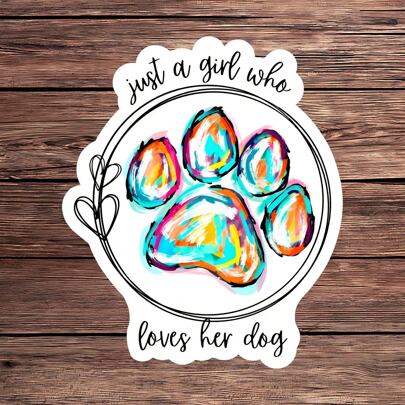 1 Stück "Nur ein Mädchen, das ihren Hund liebt" Aufkleber, süßer bunter Pfotendruck Laptop Aufkleber, Hundemama Wasser Flasche & Becher Aufkleber, wasserfester und langanhaltend Vinyl Ausschnitt Aufkleber für Auto, Geschenk für Hundeliebhaber, ästhetische Haustier Dekoration