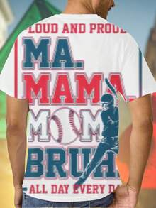 T shirt uomo LOUD AND PROUD MA MAMA MOM BRUH ALL DAY EVERY DAY maglietta casual alla moda idea regalo originale per papà festa della famiglia novità vestibilità comoda  esclusiva