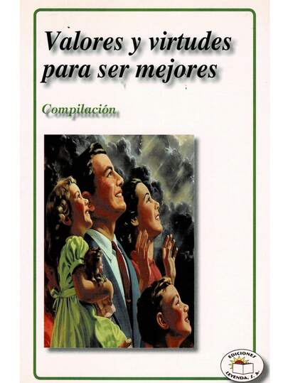 "Valores Y Virtudes Para Ser Mejores" – Libro; Páginas: 93 - Medidas: 21 cm x 13.7 cm - Una persona preocupada por vivir tranquila y felizmente debe procurar contar con excelentes valores y virtudes, pues sin estos principios nadie querrá estar cerca de alguien que no es digno de confianza. Poseer valores y virtudes garantiza confianza, responsabilidad, confidencia, lealtad y, en una palabra, integridad. Ediciones Leyenda pone en sus manos este interesante libro que le permitirá poner en práctica de manera correcta esos valores y virtudes que le permitirán tener sentimientos nobles y construir un mundo esplendoroso y colmado de armonía.