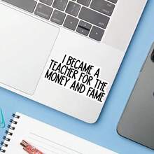 1 件“我为了金钱和名望而成为一名教师”贴纸，有趣的教师贴纸，适用于笔记本电脑、水瓶、玻璃杯和笔记本的励志教育幽默乙烯基贴纸，防水教师贴纸，适合教育工作者的可爱礼物 - 彩色 - 查看 5