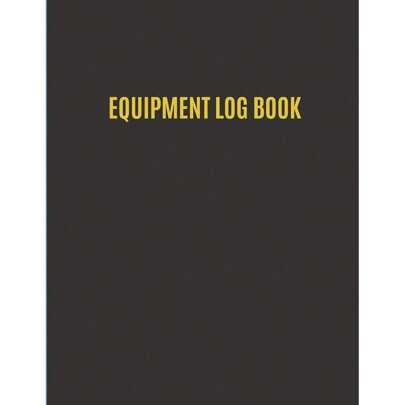 New Daily Supplies  Equipment Log Book: Equipment Maintenance Check In - Check Out Record Book; 8.5 X 11 In. 100 Pages