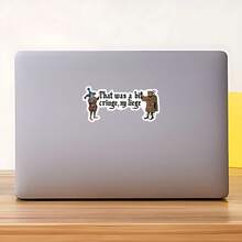 1PC That Was A Bit Cringe My Liege Waterproof Sticker, Medieval Meme Laptop Decal, Renaissance Humorous Water Bottle Vinyl, Sarcastic Funny Gift For Friends, Office Desk Aesthetic Decor & Pop Culture Expression - Multicolor - View 9