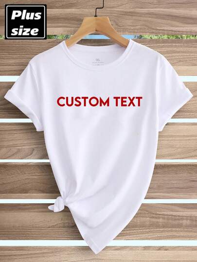 Customized Text Solid Color Plus Size Women White T-Shirt, Women Plus Size White T-Shirt Text Customization, Input Your Name/Team Name/Text, Choose Your Preferred Text Color, Customize Your Text, Customize Your Women Plus Size White T-Shirt Top, Holiday Gift, Anniversary Gift, Valentine's Day/Birthday/Party Anniversary/Music Festival Holiday Clothing Customization